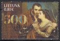 5069 Litwa 500 - lecie urodzin Zygmunta II Augusta wydanie wspólne z Polską znaczek czysty**